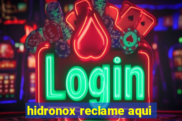 hidronox reclame aqui